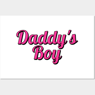 daddy's boy Posters and Art